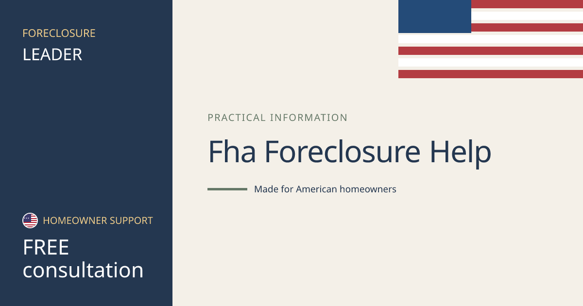 Current FHA mortgage assistance options: visual guide for U.S. homeowners